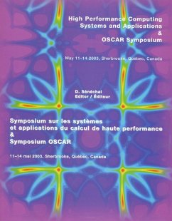 High Performance Computing Systems and Applications and OSCAR Symposium (eBook, PDF)