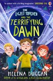 The Light Thieves and the Terrifying Dawn (eBook, ePUB) The Light Thieves and the Terrifying Dawn (eBook, ePUB)