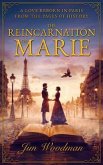 The Reincarnation of Marie (eBook, ePUB)