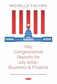Cover Key Congressional Reports for July 2019 - Business and Finance (eBook, PDF)