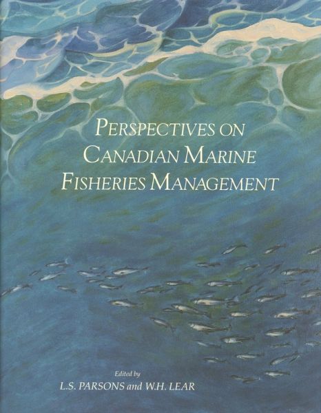 Perspectives on Canadian Marine Fisheries Management (eBook, PDF) Perspectives on Canadian Marine Fisheries Management (eBook, PDF)