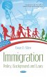 Immigration: Policy, Background and... - Bild 1