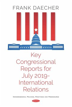 Key Congressional Reports for July 2019 - International Relations (eBook, PDF)