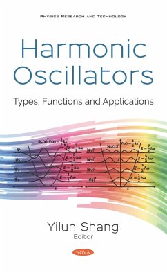 Harmonic Oscillators: Types, Functions and Applications (eBook, PDF)