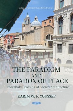 Paradigm and Paradox of Place: Threshold Crossing of Sacred Architecture (eBook, PDF)
