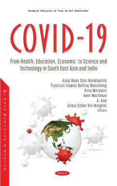 COVID-19: From Health, Education, Economic, to Science and Technology in South East Asia and India (eBook, PDF)