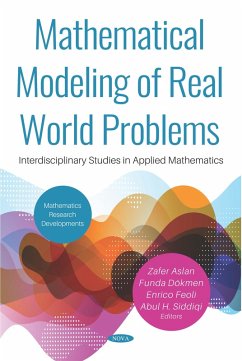 Mathematical Modeling of Real World Problems: Interdisciplinary Studies in Applied Mathematics (eBook, PDF)