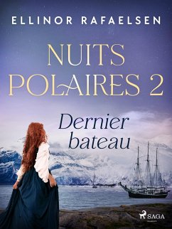 Dernier bateau - Nuits polaires, Livre 2 (eBook, ePUB) - Rafaelsen, Ellinor