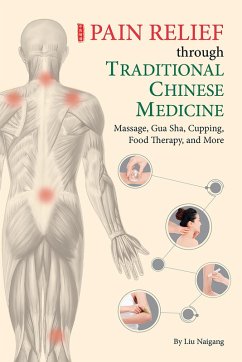 Cover Pain Relief through Traditional Chinese Medicine (eBook, ePUB)