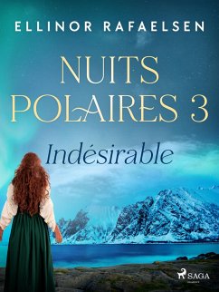 Cover Indésirable - Nuits Polaires, Livre 3 (eBook, ePUB)