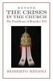 Beyond the Crises (eBook, ePUB) Beyond the Crises (eBook, ePUB)