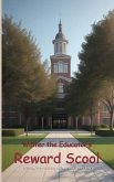 Walter the Educator's Reward School (eBook, ePUB)