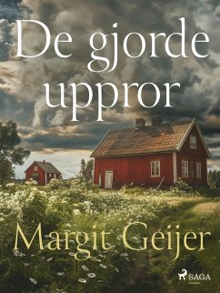 De gjorde uppror (eBook, ePUB) - Geijer, Margit