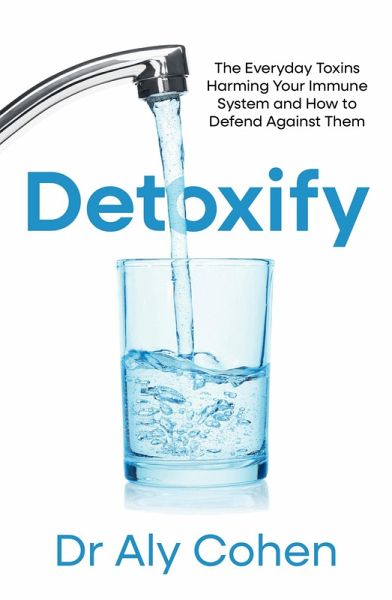 Detoxify (eBook, ePUB) Detoxify (eBook, ePUB)