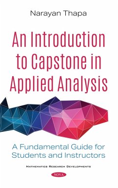 Cover Introduction to Capstone in Applied Analysis: A Fundamental Guide for Students and Instructors (eBook, PDF)