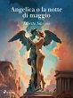 Angelica o la notte di maggio (eBook,... - Bild 1