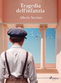 Tragedia dell'infanzia (eBook, ePUB)