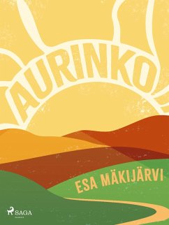 Aurinko (eBook, ePUB) - Mäkijärvi, Esa