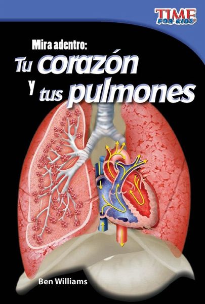 Mira adentro: Tu corazon y tus pulmones (eBook, PDF) Mira adentro: Tu corazon y tus pulmones (eBook, PDF)