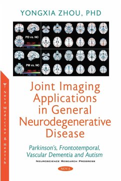Joint Imaging Applications in General Neurodegenerative Disease (eBook, PDF) Joint Imaging Applications in General Neurodegenerative Disease (eBook, PDF)