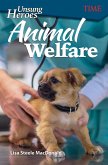 Unsung Heroes: Animal Welfare (eBook, PDF)