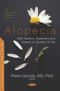 Alopecia: Risk Factors, Treatment and Impact on Quality of Life (eBook, PDF)