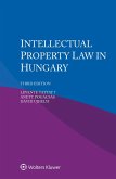 Intellectual Property Law in Hungary (eBook, ePUB) Intellectual Property Law in Hungary (eBook, ePUB)