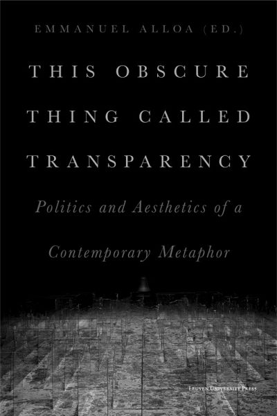 This Obscure Thing Called Transparency (eBook, PDF)