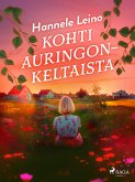 Kohti auringonkeltaista (eBook, ePUB)