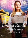Tähdenlentoja talviyössä (eBook, ePUB) Tähdenlentoja talviyössä (eBook, ePUB)