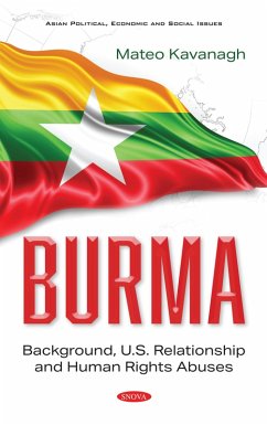 Cover Burma: Background, U.S. Relationship and Human Rights Abuses (eBook, PDF)