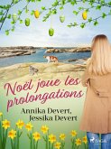 Noël joue les prolongations (eBook, ePUB) Noël joue les prolongations (eBook, ePUB)