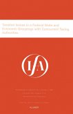 IFA: Taxation Issues in a Federal State and Economic Groupings (eBook, PDF) IFA: Taxation Issues in a Federal State and Economic Groupings (eBook, PDF)
