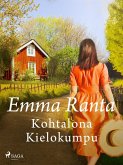 Kohtalona Kielokumpu (eBook, ePUB)