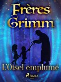 L'Oisel emplumé (eBook, ePUB)