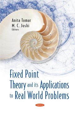 Fixed Point Theory and its Applications to Real World Problems (eBook, PDF)