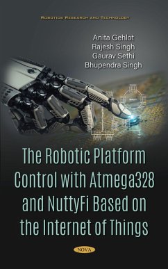 Cover Robotic Platform Control with Atmega328 and NuttyFi Based on the Internet of Things (eBook, PDF)