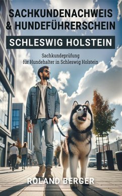 Cover Sachkundenachweis und Hundeführerschein Schleswig-Holstein (eBook, ePUB)