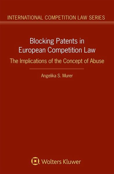 Blocking Patents in European Competition Law (eBook, PDF)
