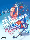 Jääprinsessa ja jäähykuningas (eBook, ePUB)