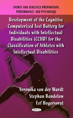 Cover Development of the Cognitive Computerized Test Battery for Individuals with Intellectual Disabilities (CCIID) for the Classification of Athletes with Intellectual Disabilities (eBook, PDF)