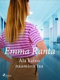 Älä katso naamion taa (eBook, ePUB) Älä katso naamion taa (eBook, ePUB)