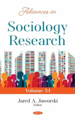 Advances in Sociology Research. Volume 34 (eBook, PDF)