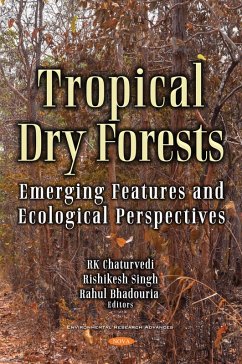 Cover Tropical Dry Deciduous Forests: Emerging Features and Ecological Perspectives (eBook, PDF)