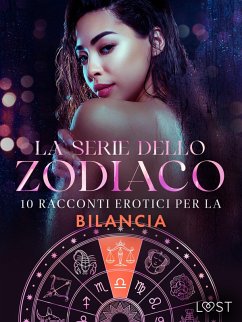 Cover La serie dello Zodiaco: 10 racconti erotici per la Bilancia (eBook, ePUB)