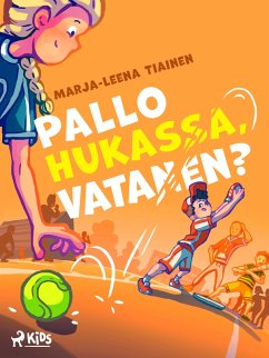 Pallo hukassa, Vatanen? (eBook, ePUB) - Tiainen, Marja-Leena
