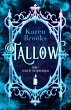 Tallow: the brilliant epic romantasy... - Bild 1