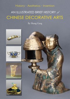 Cover Illustrated Brief History of Chinese Decorative Arts (eBook, ePUB)