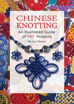 Chinese Knotting (eBook, ePUB) - Cao, Haimei
