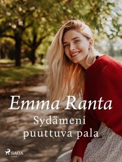 Sydämeni puuttuva pala (eBook, ePUB) - Ranta, Emma